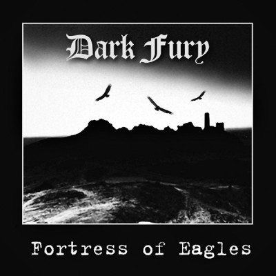 DARK FURY - Fortress of Eagles CD DARK FURY - Fortress of Eagles CD