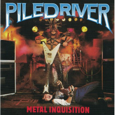PILE DRIVER - Metal Inquisition CD PILE DRIVER - Metal Inquisition CD